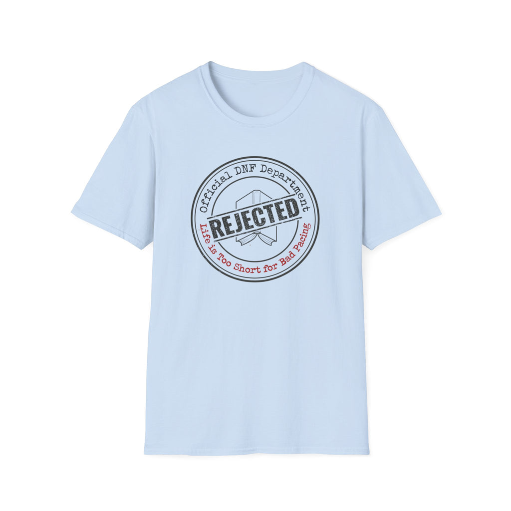 Rejected Bad Pacing T-Shirt