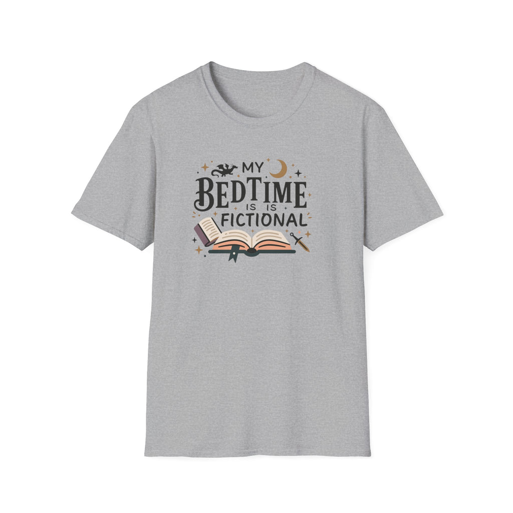 Bedtime Is Fictional T-Shirt