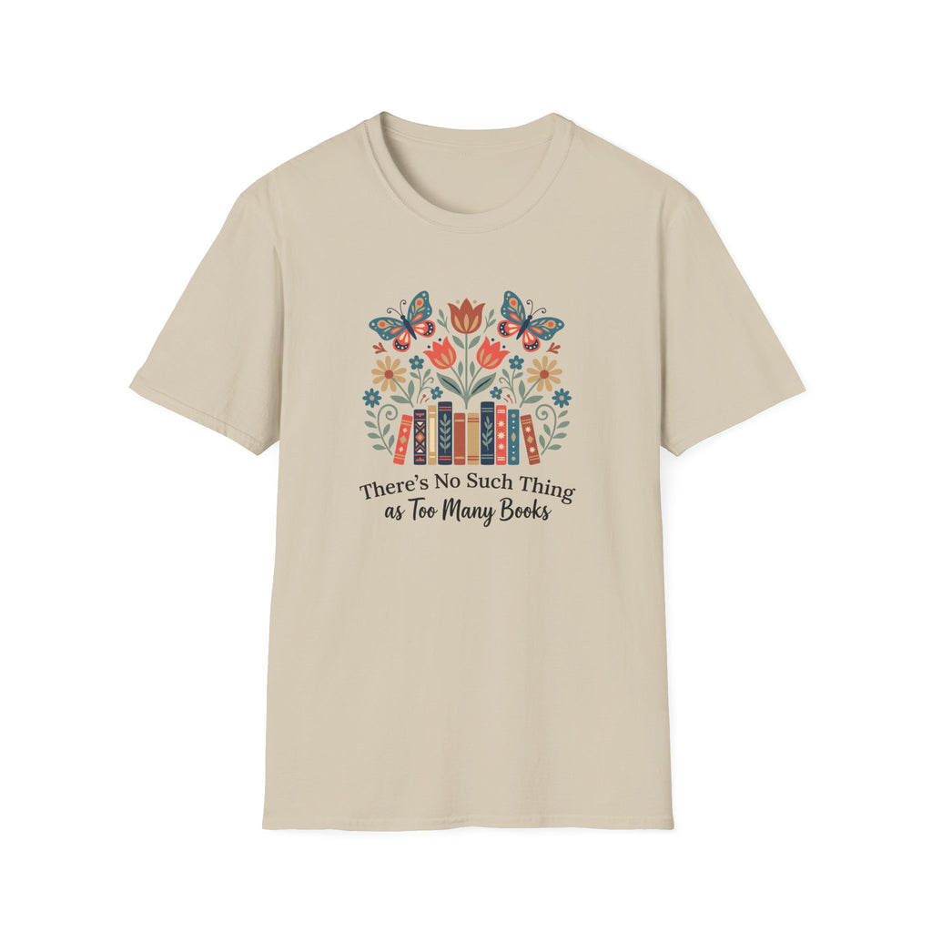 No Such Thing T-Shirt