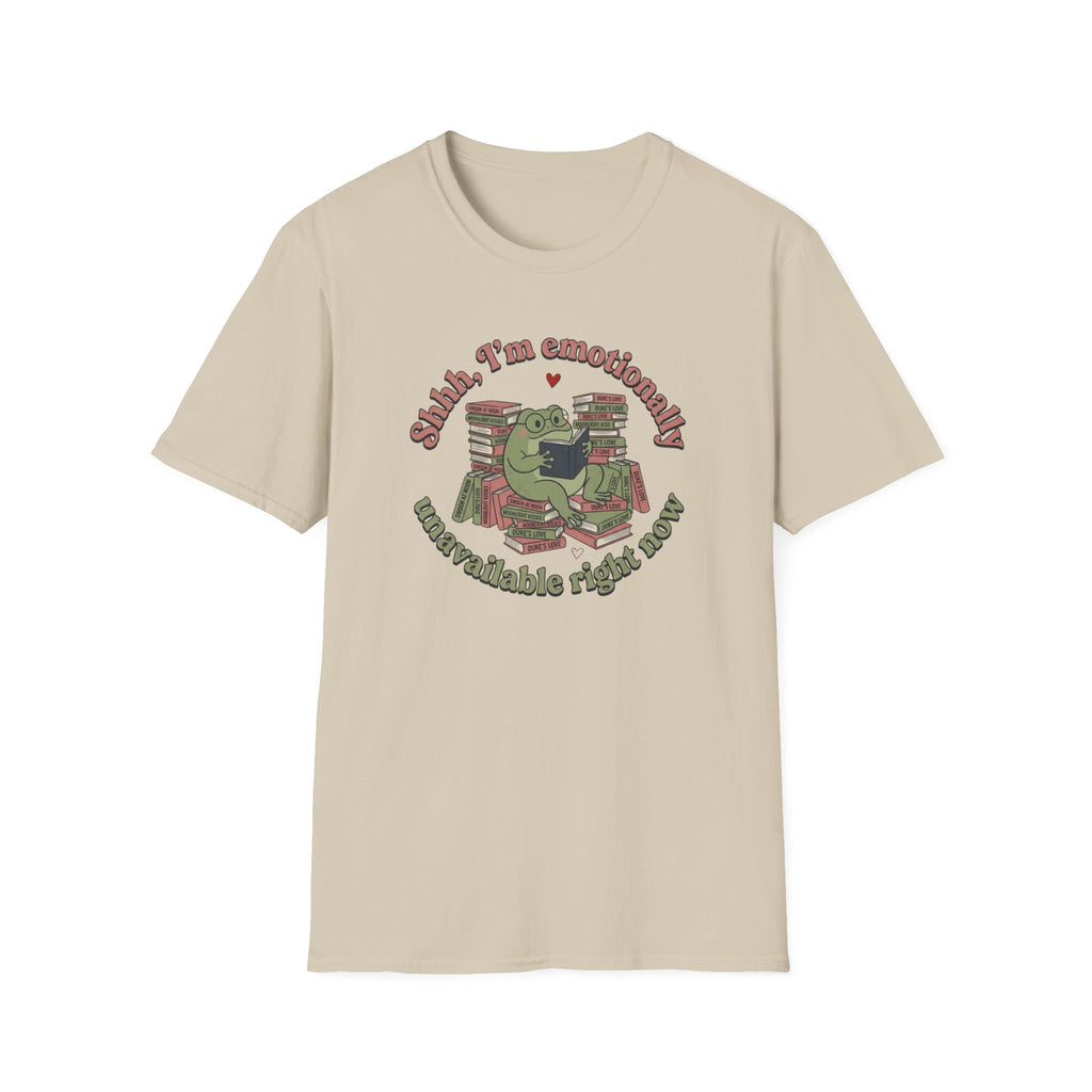 Emotionally Unavailable Right Now T-Shirt