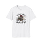 One More Chapter Darling T-Shirt