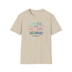 Prefer My Friends Fictional T-Shirt