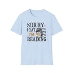 Sorry Can't Reading T-Shirt