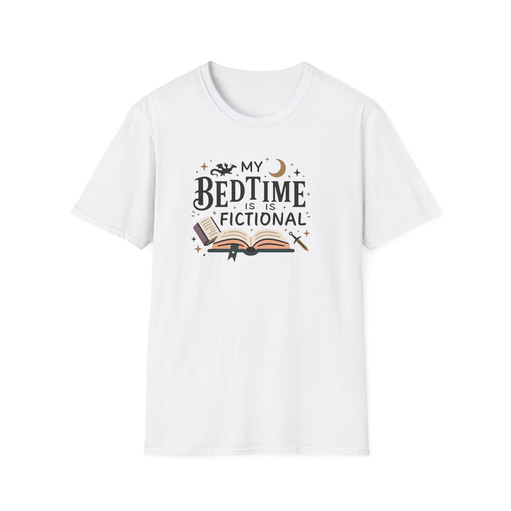 Bedtime Is Fictional T-Shirt