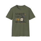 Sorry Can't Reading T-Shirt