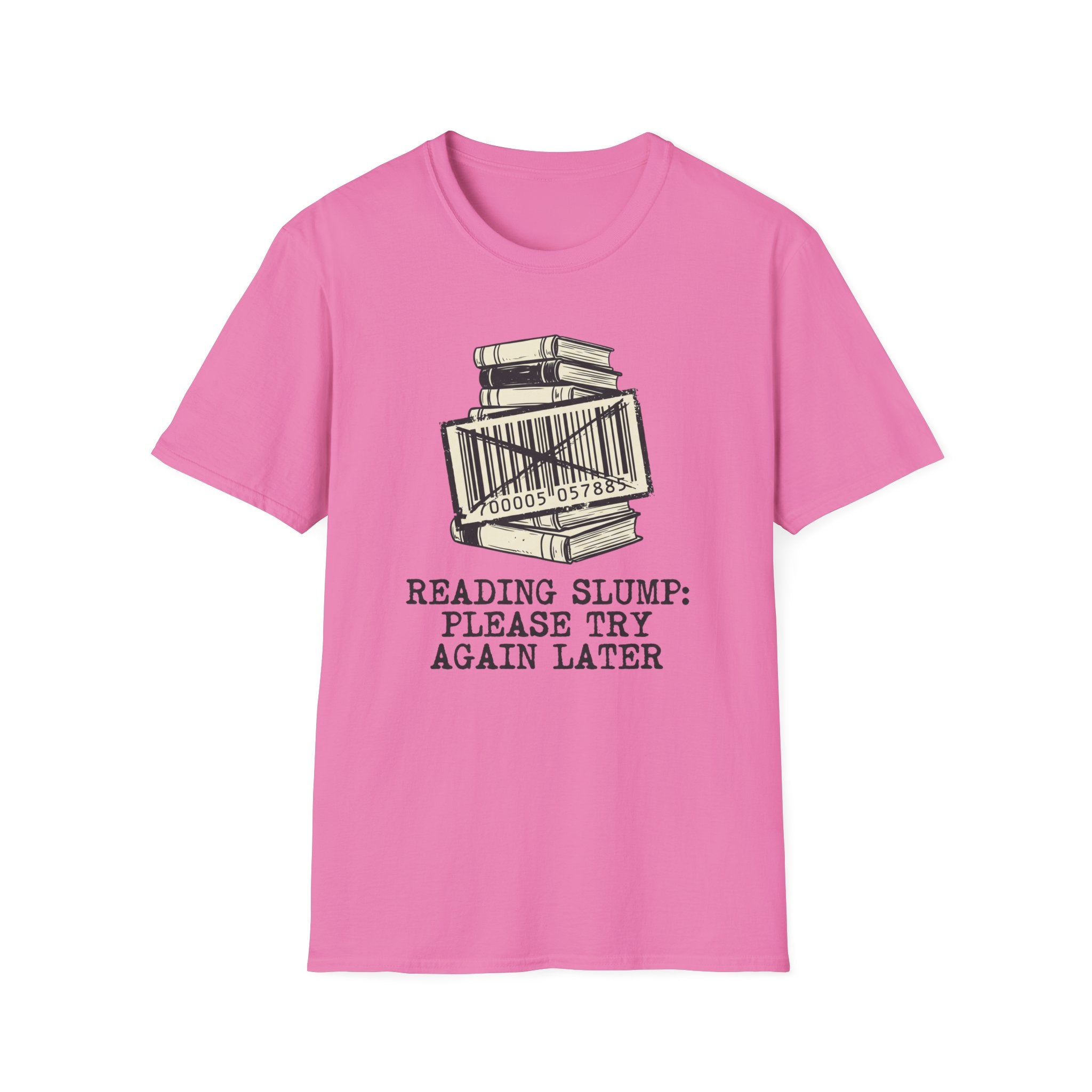 Reading Slump Later T-Shirt