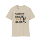 Sorry Can't Reading T-Shirt