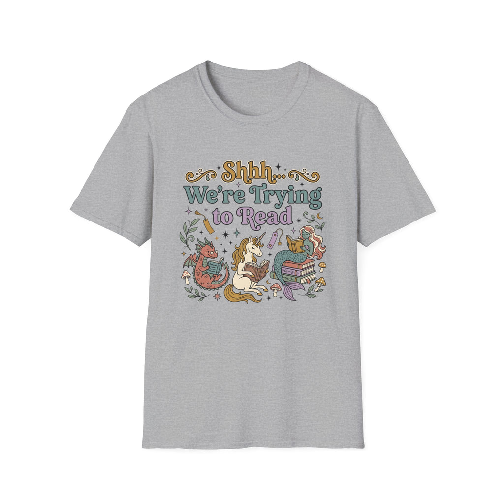 We're Trying To Read T-Shirt
