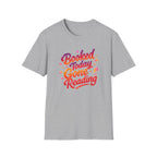 Booked Today Reading T-Shirt