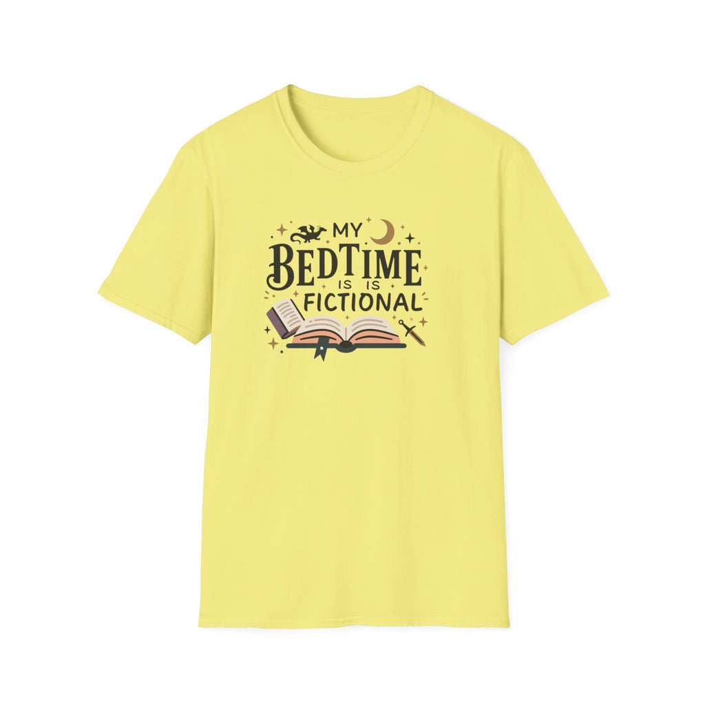 Bedtime Is Fictional T-Shirt
