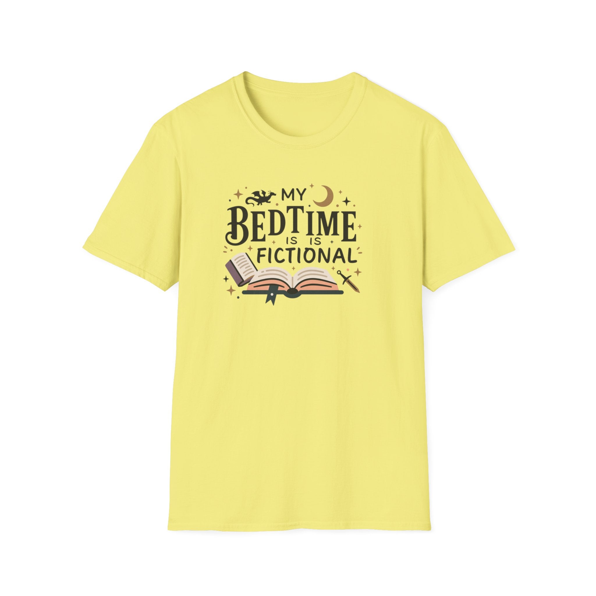 Bedtime Is Fictional T-Shirt