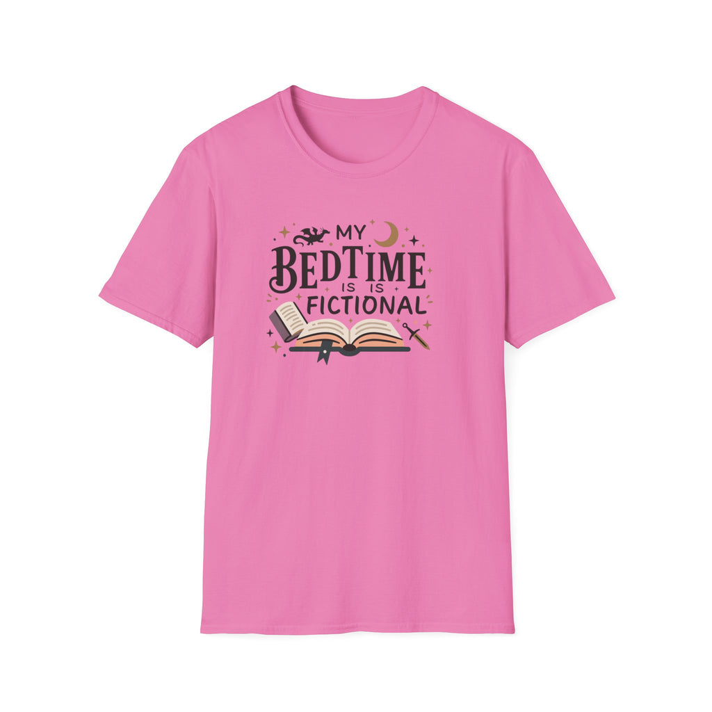 Bedtime Is Fictional T-Shirt