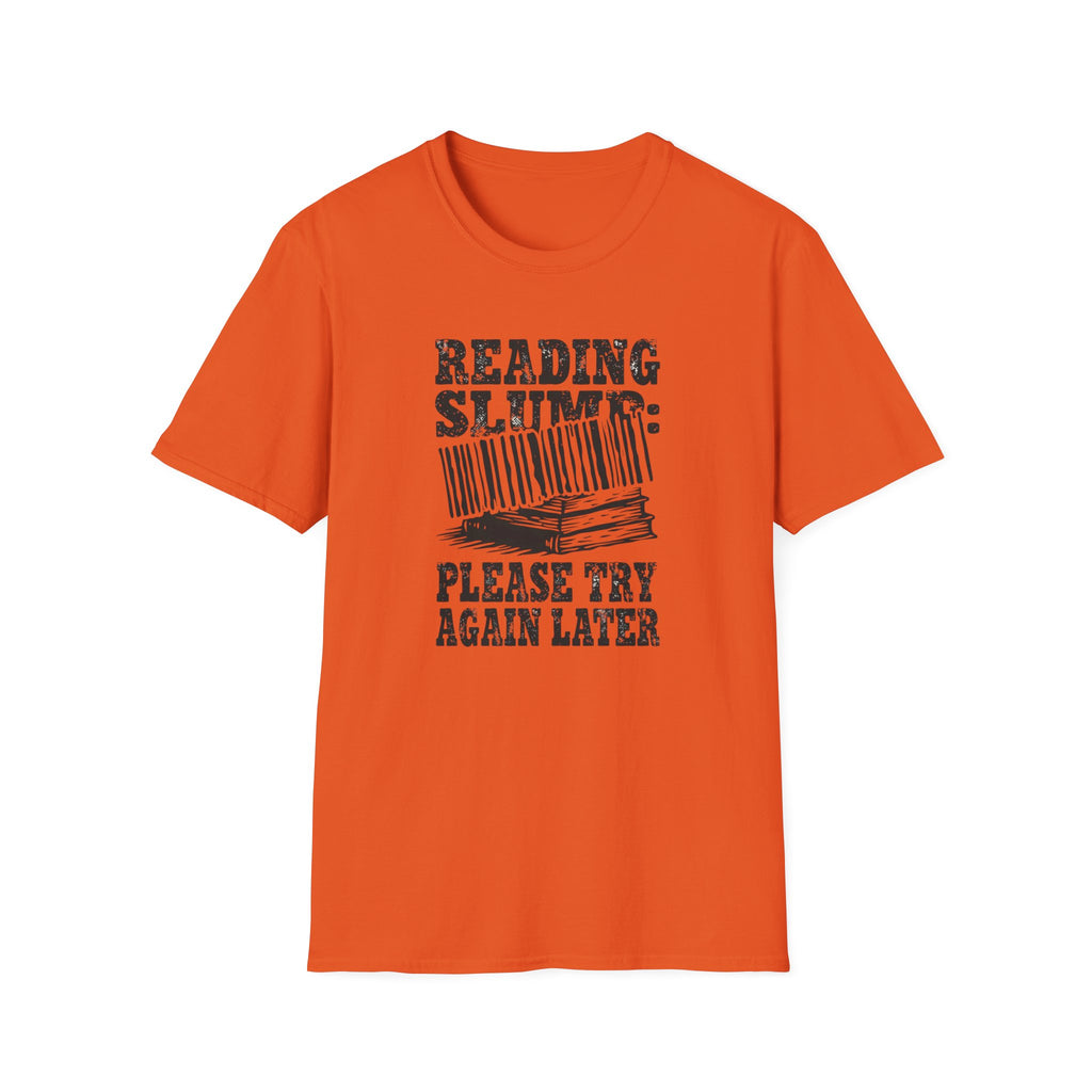Reading Slump Try Later T-Shirt