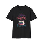Fictional Friends Fantasy T-Shirt
