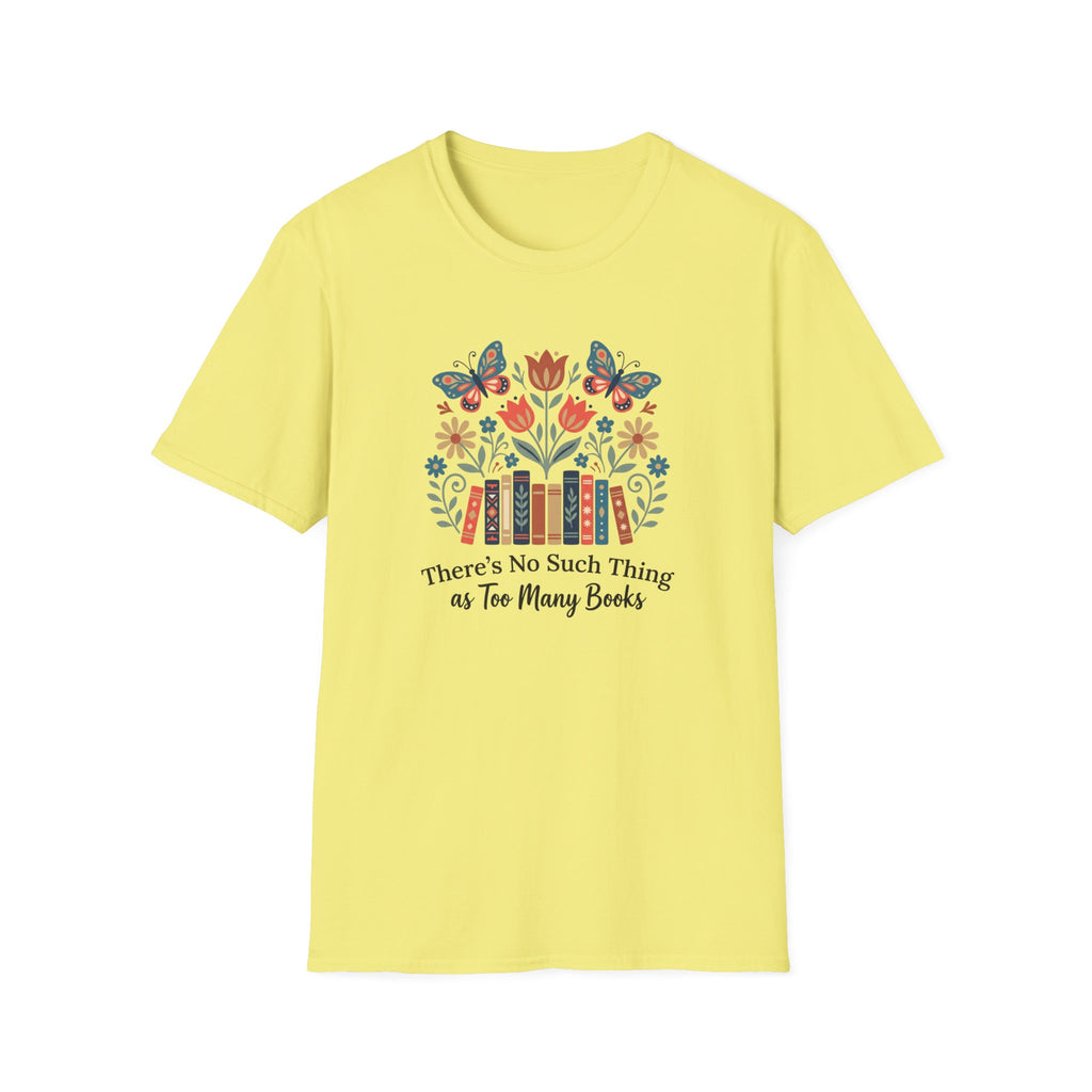 No Such Thing T-Shirt