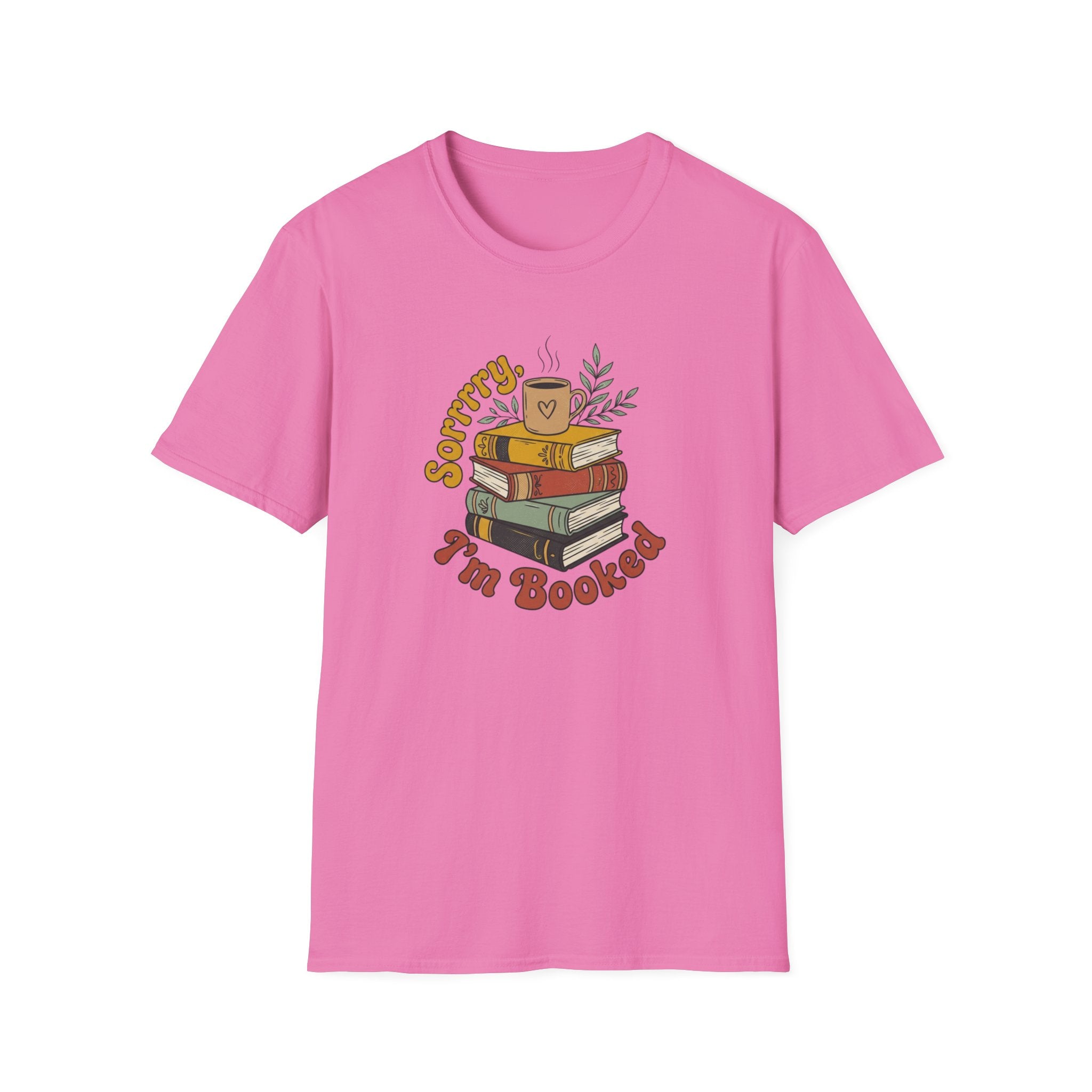 Sorrry I'm Booked T-Shirt
