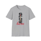 Slow Burn T-Shirt