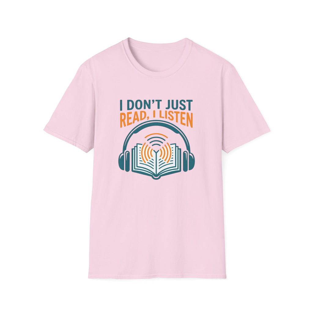 Just Read I Listen T-Shirt
