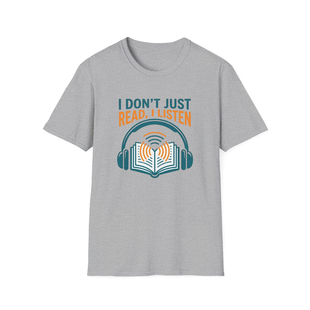 Just Read I Listen T-Shirt