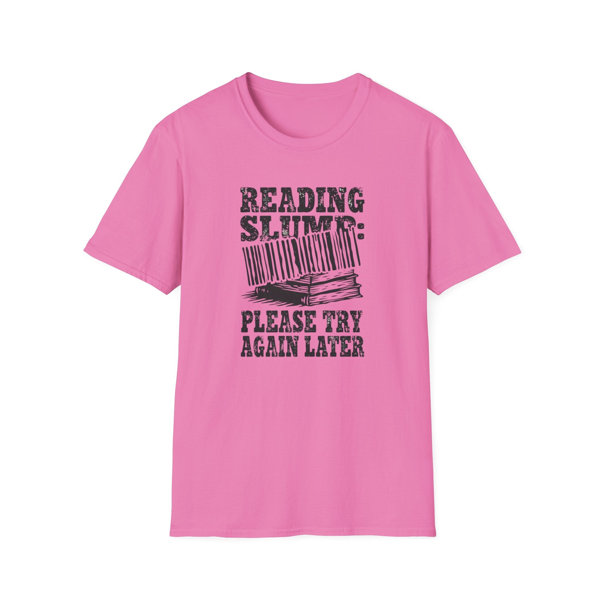 Reading Slump Try Later T-Shirt