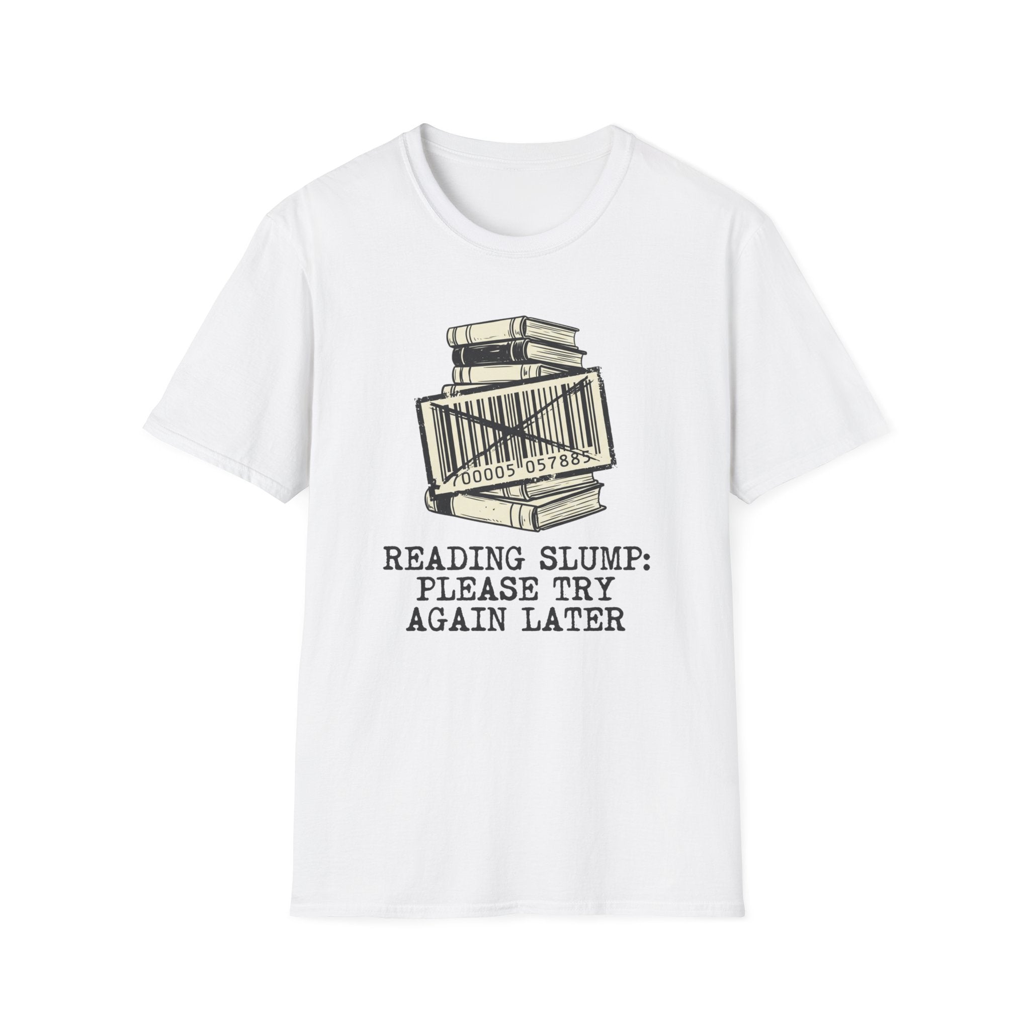 Reading Slump Later T-Shirt