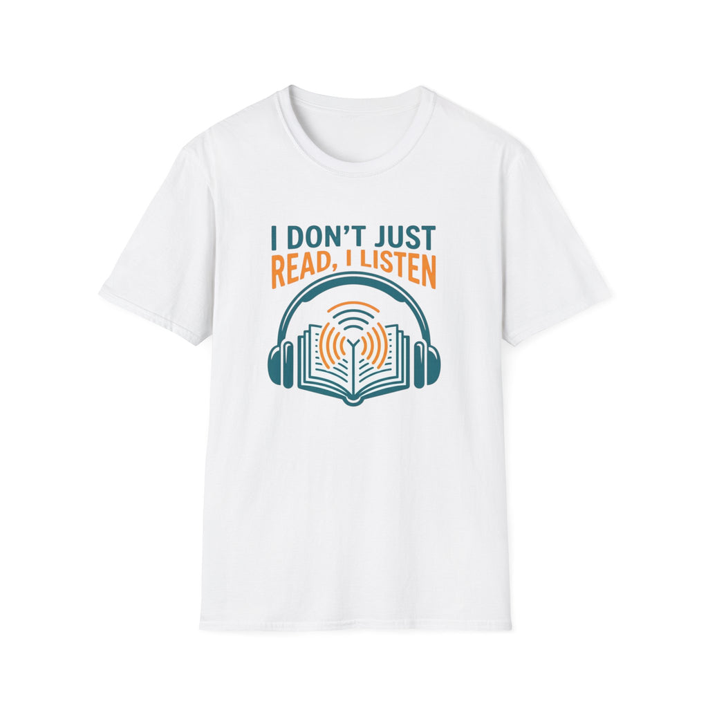 Just Read I Listen T-Shirt