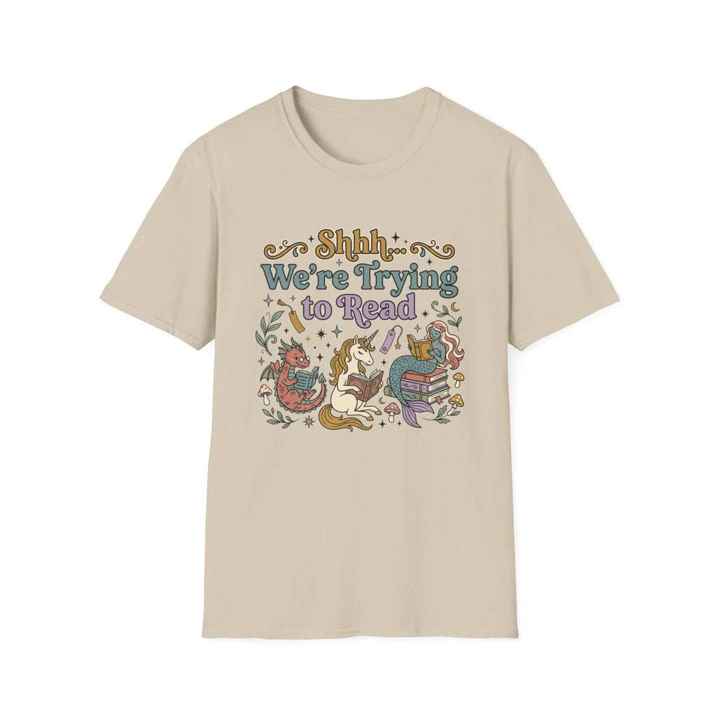 We're Trying To Read T-Shirt