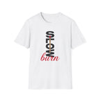 Slow Burn T-Shirt
