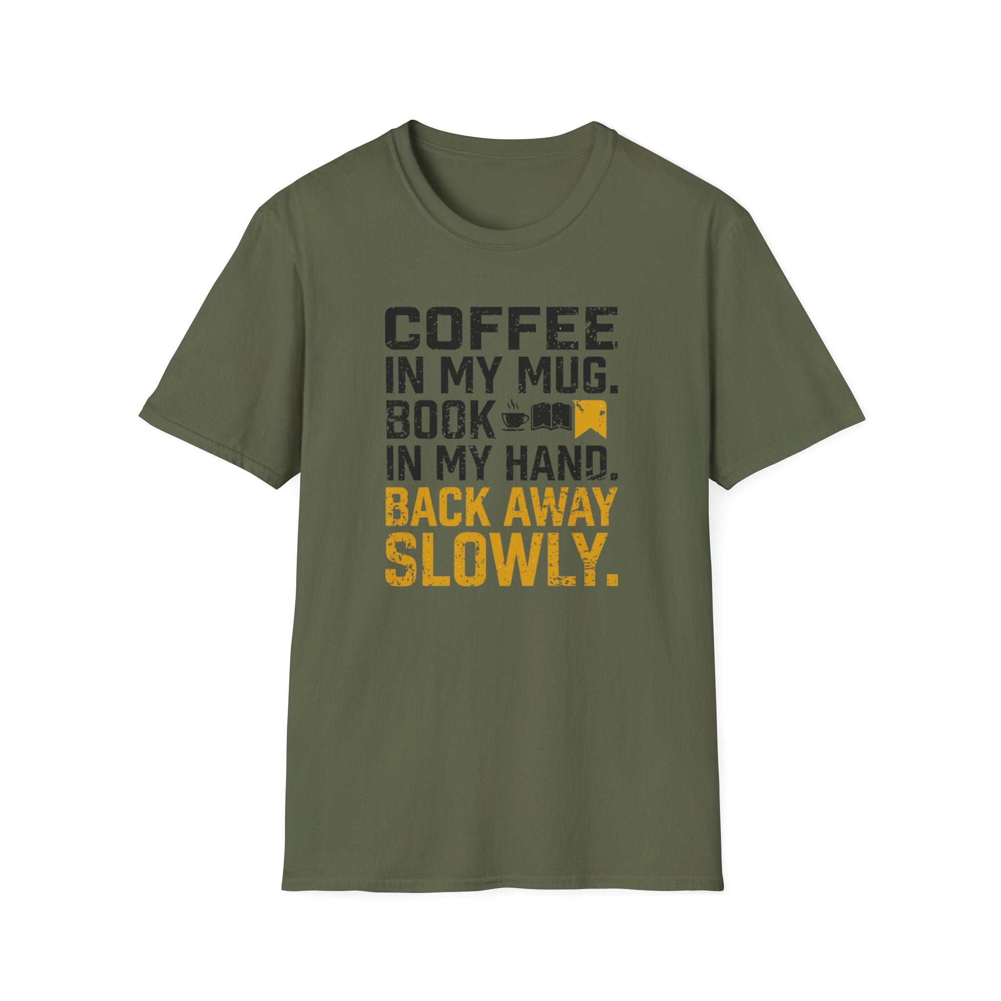 Back Away Slowly T-Shirt