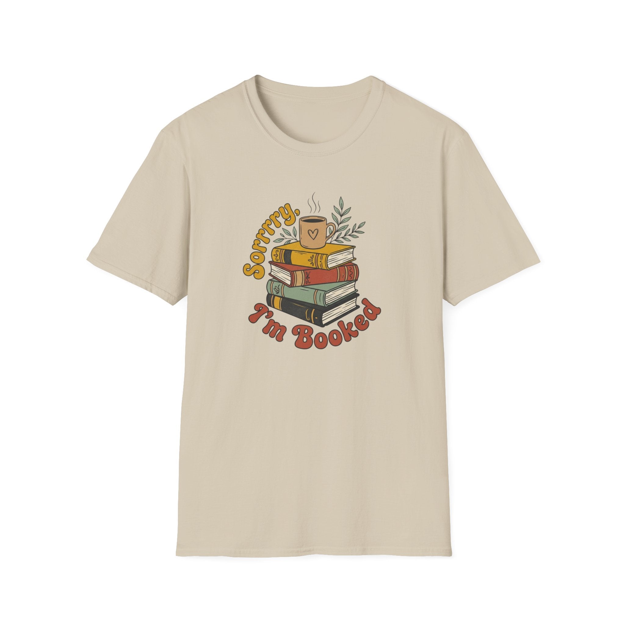 Sorrry I'm Booked T-Shirt
