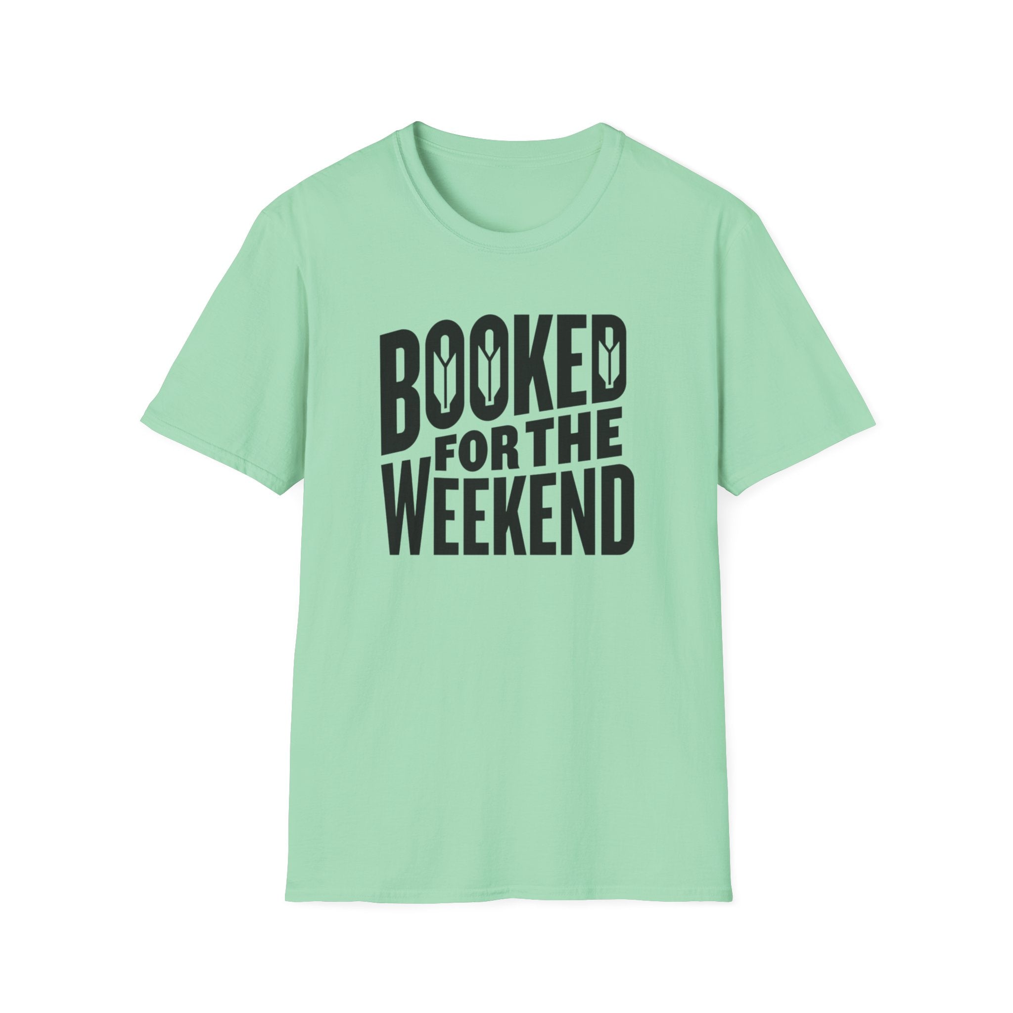 Booked For The Weekend T-Shirt