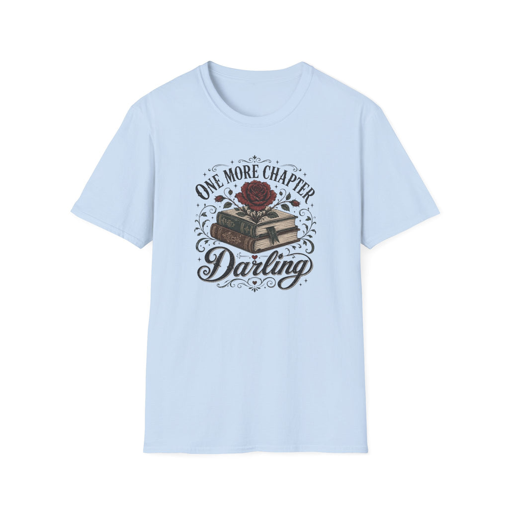 One More Chapter Darling T-Shirt