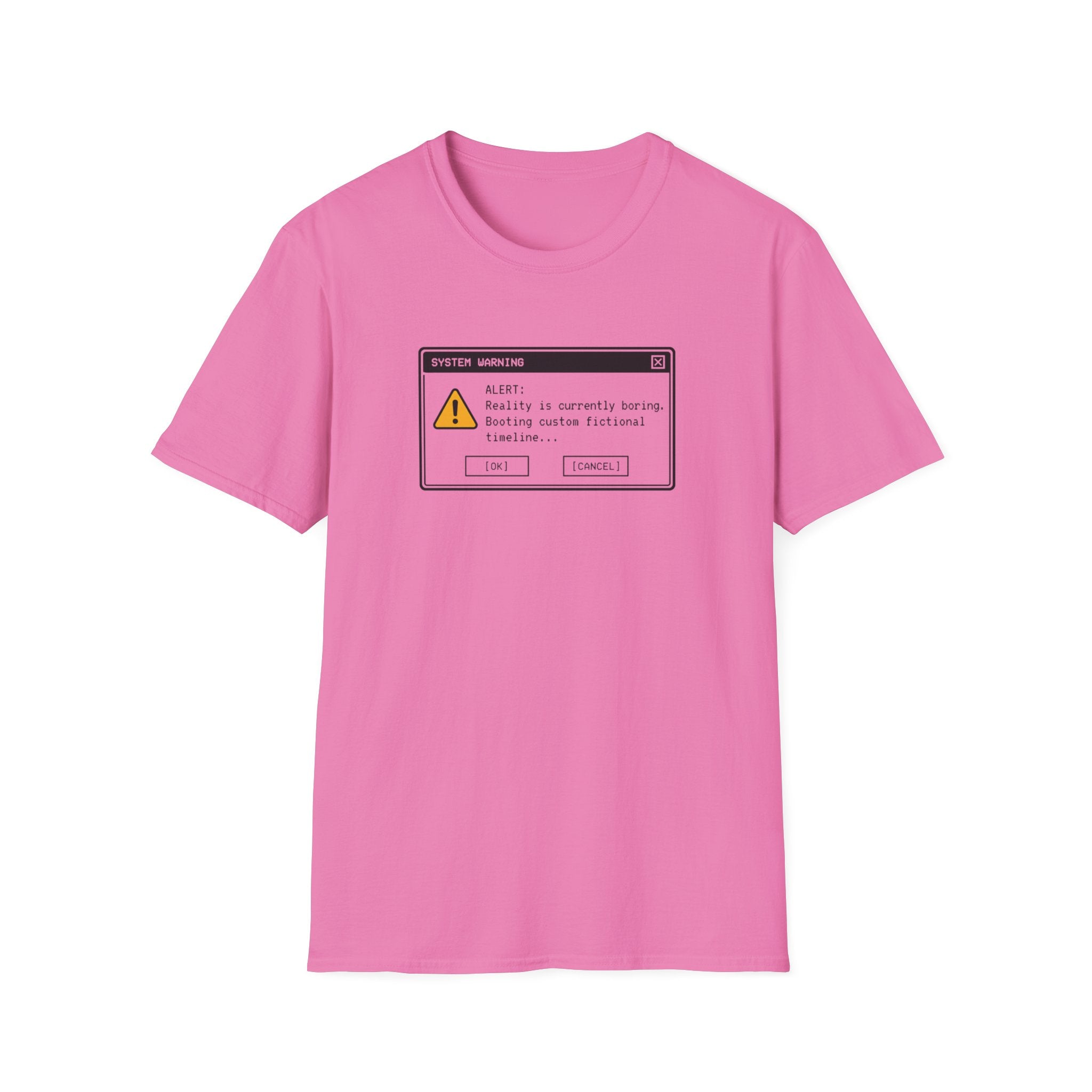 Reality Is Boring T-Shirt