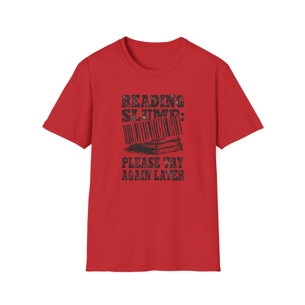 Reading Slump Try Later T-Shirt