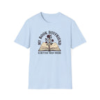 Book Boyfriend Better Than T-Shirt