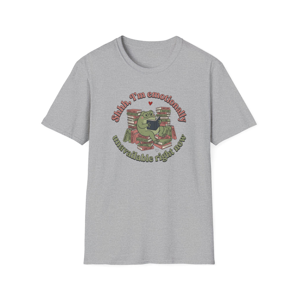 Emotionally Unavailable Right Now T-Shirt