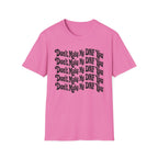 Don't Make Me DNF You T-Shirt