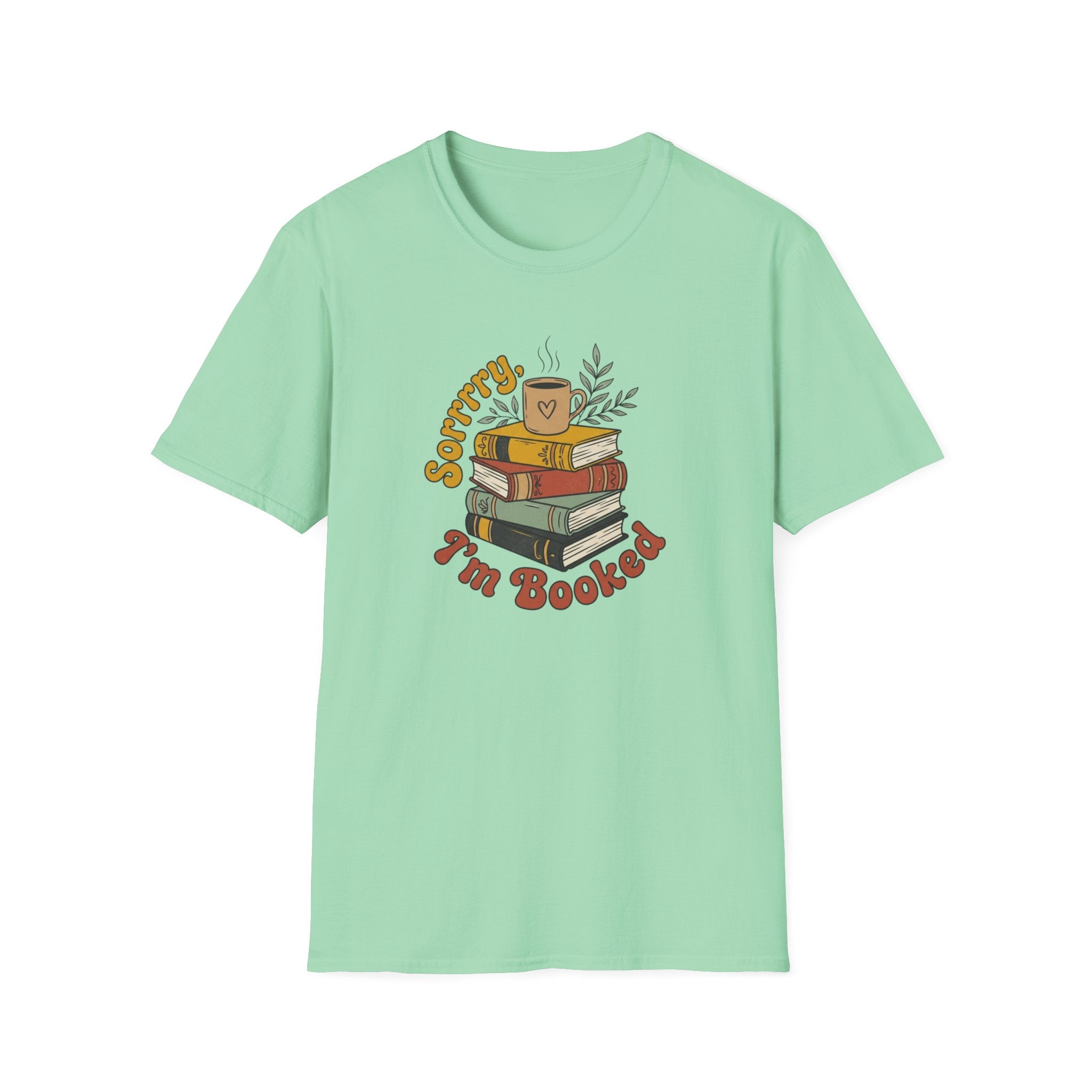 Sorrry I'm Booked T-Shirt