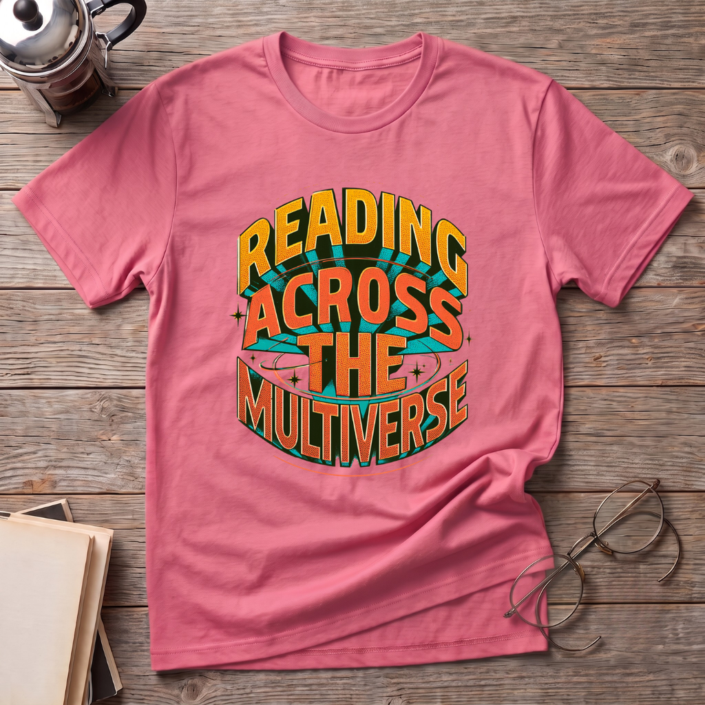 Reading Across The Multiverse T-Shirt