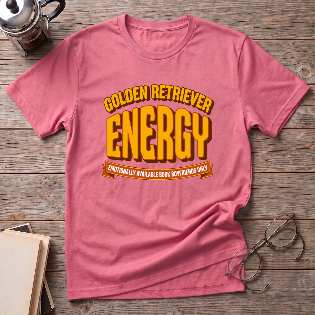 Big Golden Retriever Energy T-Shirt