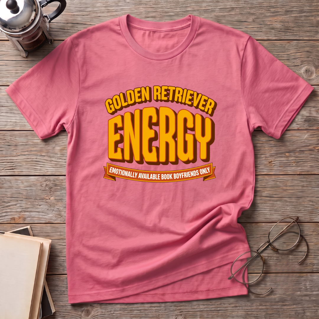 Big Golden Retriever Energy T-Shirt