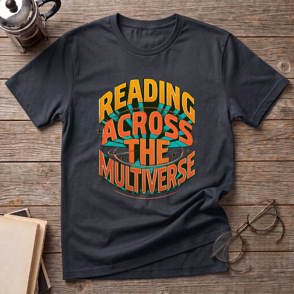 Reading Across The Multiverse T-Shirt