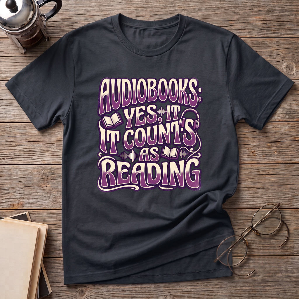Audiobooks Yes It Counts As Reading - T-Shirt