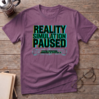 Reality Simulation Paused T-Shirt