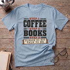Step 1 Coffee T-Shirt