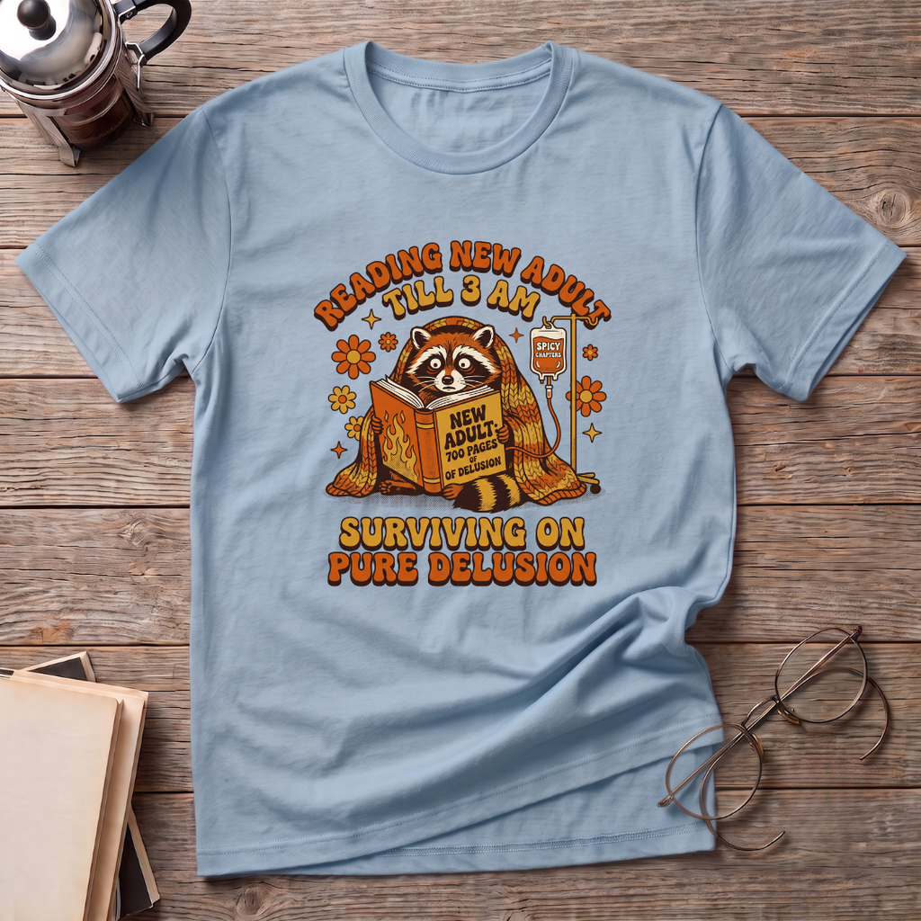New Adult Delusion T-Shirt