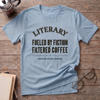 Fueled By Fiction Filtered Coffee T-Shirt