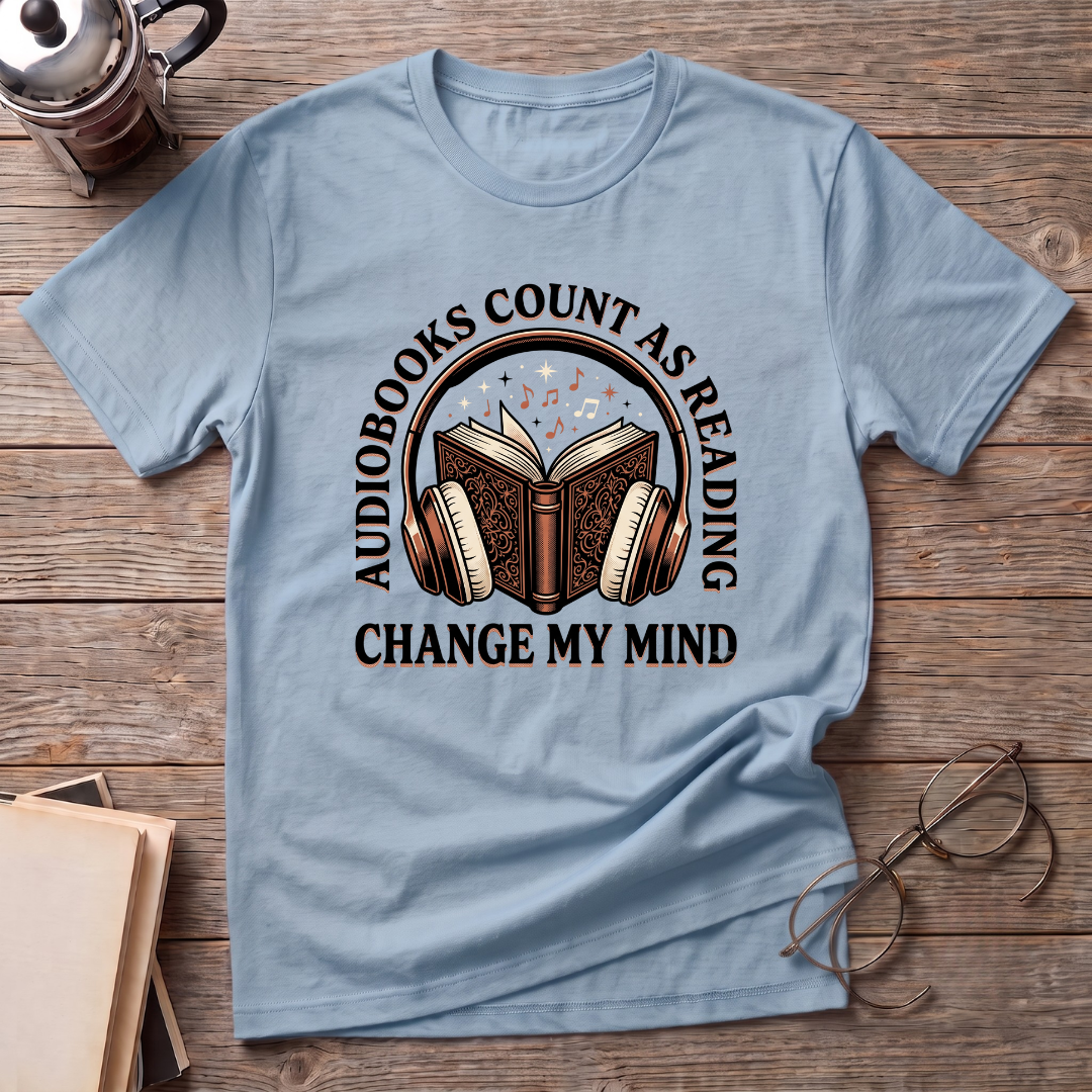 Audio Books Count Change Mind T-Shirt