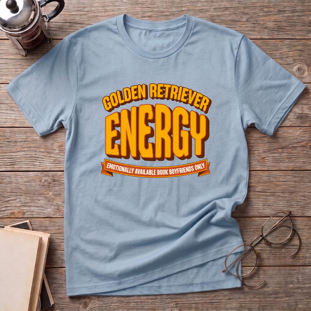 Big Golden Retriever Energy T-Shirt