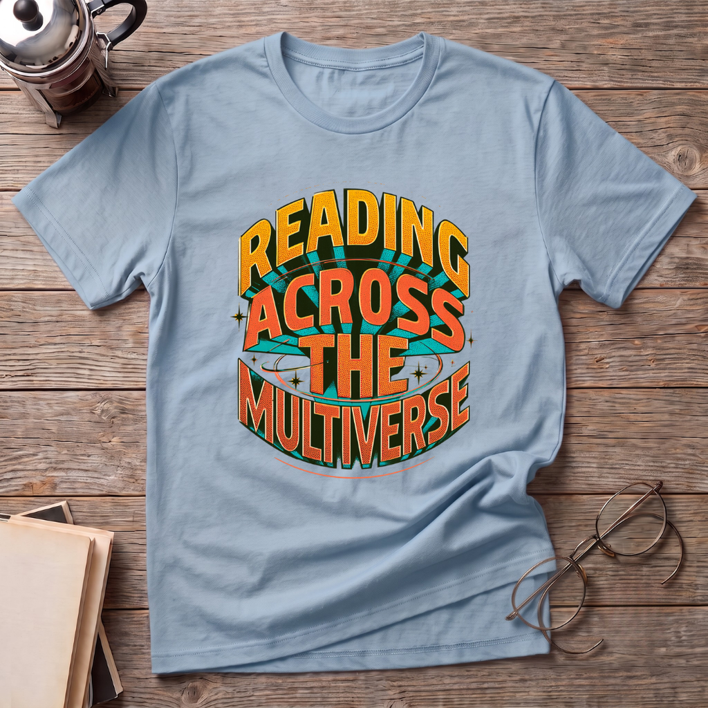 Reading Across The Multiverse T-Shirt